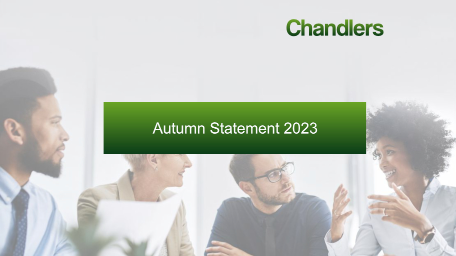 Chandlers - Autumn Statement 2023