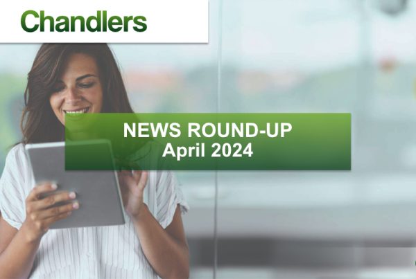 Chandlers - News Roundup - April 2024