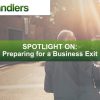 Chandlers - Spotlight on: Preparing For A Business Exit